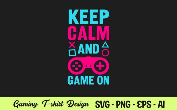Evaluating the Keep Calm and Game On Gamer T-Shirt Digital Design