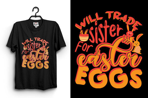 Will Trade Sister for Easter Day T-Shirt Design